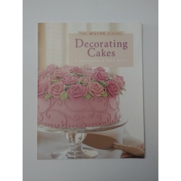 The Wilton School Decorating Cakes - Picture 1 of 2